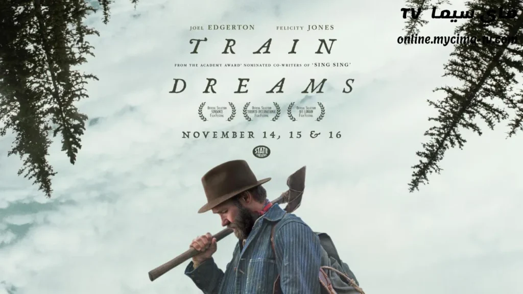 فيلم Train Dreams 2025 مترجم كامل ماي سيما